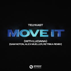 Move It (with Luciana) [Sam Noton, Alex Mueller, Retrika Remix] [Extended Mix]