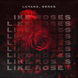 Like Roses