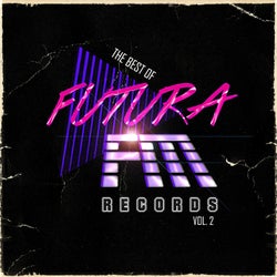 The Best of Futura FM Records, Vol​.​2