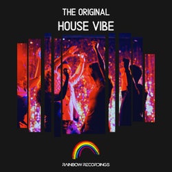 The Original House Vibe