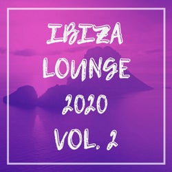 Ibiza Lounge 2020 Vol. 2