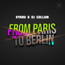 From Paris to Berlin (Extended Mix)