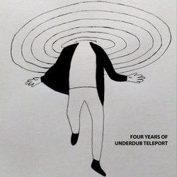 Four Years Of Underdub Teleport