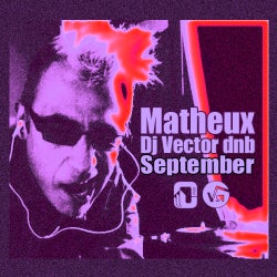 Matheux,Dj Vector dnb September