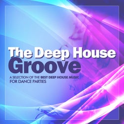 The Deep House Groove Collective: a Selection Of The Best Deep House Music For Dance Parties