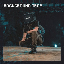 Background Trap