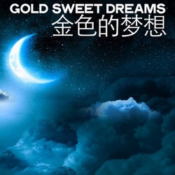 Gold Sweet Dreams (金色的梦想)