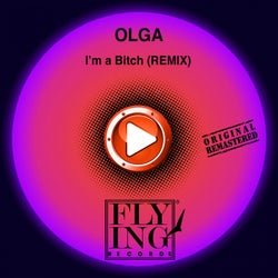 I'm a Bitch (Remix, 2013 Remaster)