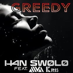 Greedy (feat. AIVA Kris)