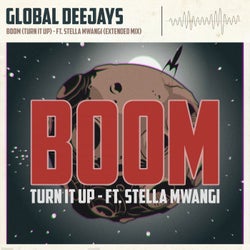 Boom (Turn It Up) - Extended Mix