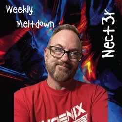 Weekly Meltdown #6