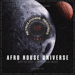 AFRO HOUSE UNIVERSE (Best of Deep &amp; Afro House Music)