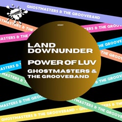 Land DownUnder / Power Of Luv