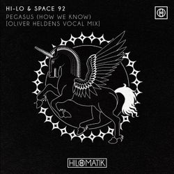 PEGASUS (How We Know) (Oliver Heldens Extended Vocal Mix)
