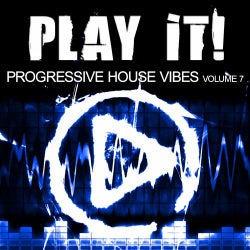 Play It! - Progressive House Vibes Vol. 6