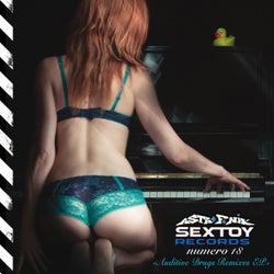 Sextoy Records 18 (Auditive Drugs Remix & Original Versions)