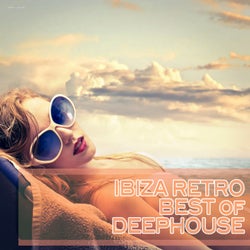 Ibiza Retro: Best of Deephouse