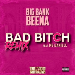 Bad Bitch (Remix) [feat. Ms Daniell]