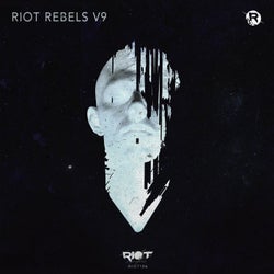 Riot Rebels, Vol. 9