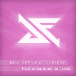 Hardtechno Is Not for Babies