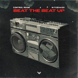 Beat The Beat Up (Extended Mix)
