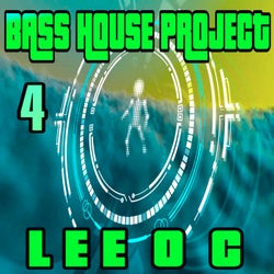 Bass House Project 4