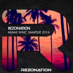 Rezonation Miami WMC Sampler 2016