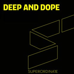 Deep and Dope, Vol. 17