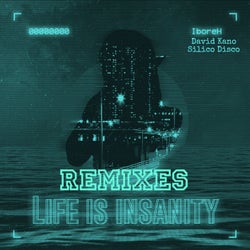 Life Is Insanity (Remixes)