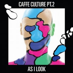 As I Look (Caffe Culture, Pt. 2)
