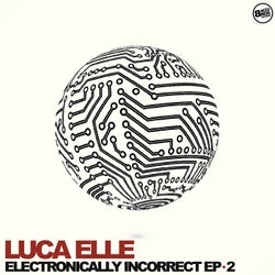 Electronically Incorrect - EP 2