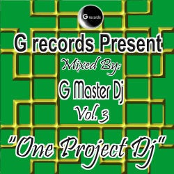 One Project DJ, Volume 3 (G Records Presents  G Master Dj)