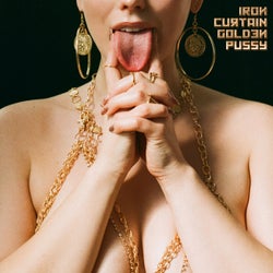 IRON CURTAIN GOLDEN PUSSY