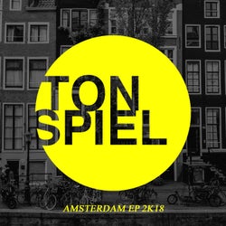 TONSPIEL - Amsterdam EP 2K18