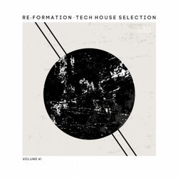 Re:Formation Vol. 41 - Tech House Selection