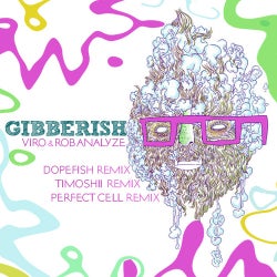 Gibberish + Remixes
