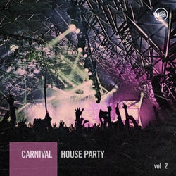 Carnival House Party, Vol. 2