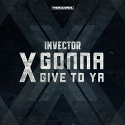 X Gonna Give to Ya
