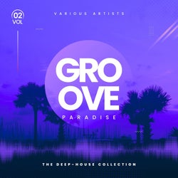 Groove Paradise (The Deep-House Collection), Vol. 2