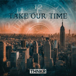 Take Our Time (Radio Edit)