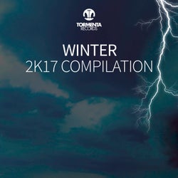 Tormenta Records Winter 2K17 Compilation