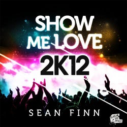 Show Me Love 2K12