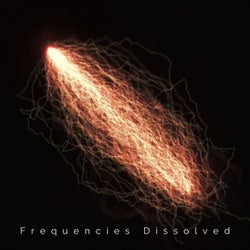 Frequencies Dissolved