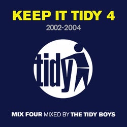 Keep It Tidy 4 - Mixed by The Tidy Boys