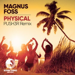 Physical (Push3r Remixes)