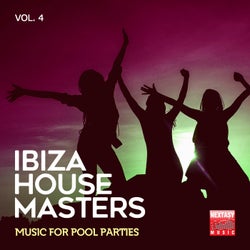 Ibiza House Masters, Vol. 4 (Music For Pool Parties)
