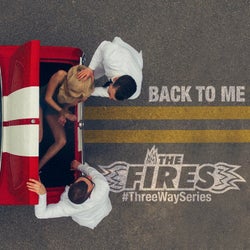 Back To Me (#ThreeWaySeries)