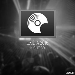 Oxidia 2016 NIGHT