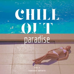Chill Out Paradise, Vol. 3
