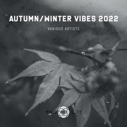 Autumn / Winter Vibes 2022